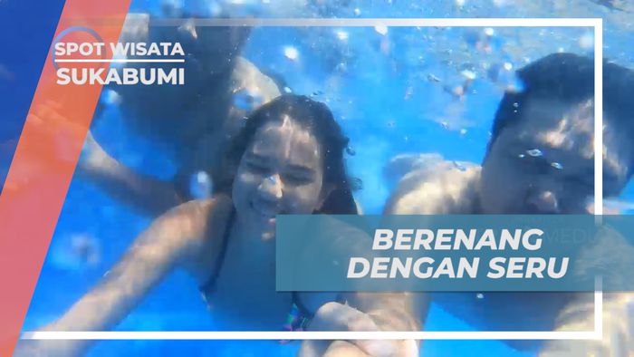 Mengisi Liburan Dengan Berenang Seru di Tengah-tengah Suasana yang Asri, Sukabumi