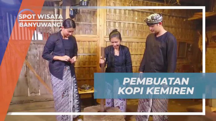 Melihat Dari Dekat Pembuatan Kopi Kemiren di Banyuwangi