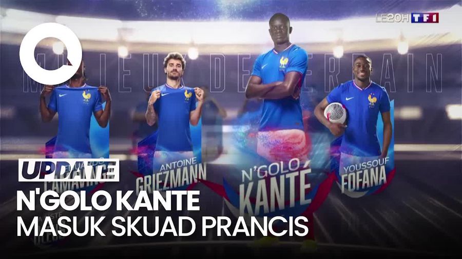 Alasan Deschamps Bawa NGolo Kante ke Euro 2024