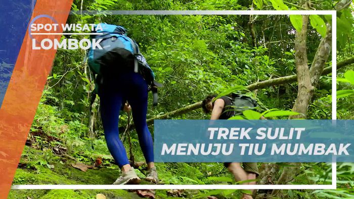 Melintasi Jalur Sulit Menuju Air Terjun Tiu Mumbak, Lombok