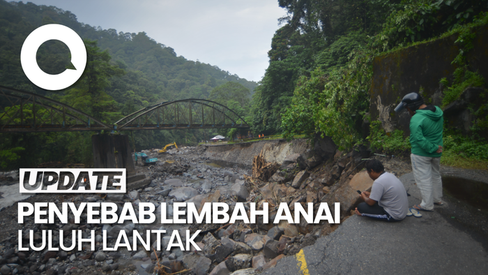 Penyebab Lembah Anai Sumbar Luluh Lantak Kena Banjir Bandang