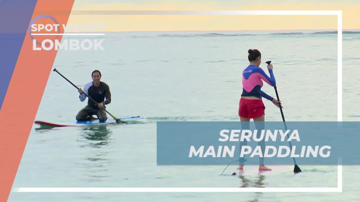 Seru-seruan Bermain Paddling di Lombok