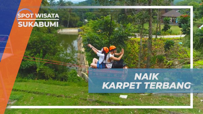 Serunya Menikmati Sensasi Naik Karpet Terbang Ala Aladin, Sukabumi