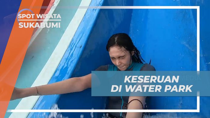 Menikmati Liburan, Habiskan Waktu di Water Park yang Seru, Sukabumi