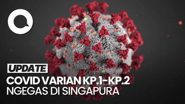 Kenali Gejala Varian KP.1-KP.2 yang Bikin Kasus Covid Singapura Naik Lagi