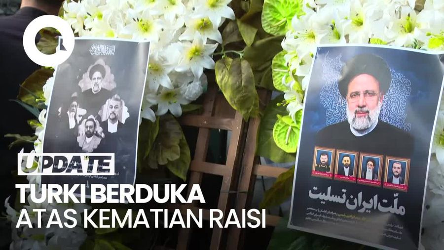 Turki Umumkan Hari Berkabung Nasional Atas Kematian Presiden Iran