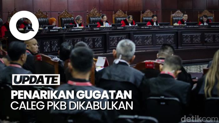 MK Kabulkan Penarikan Gugatan Caleg PKB
