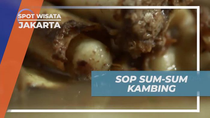Santap Sensasi Gurih Sop Sum-sum Kambing di Jakarta