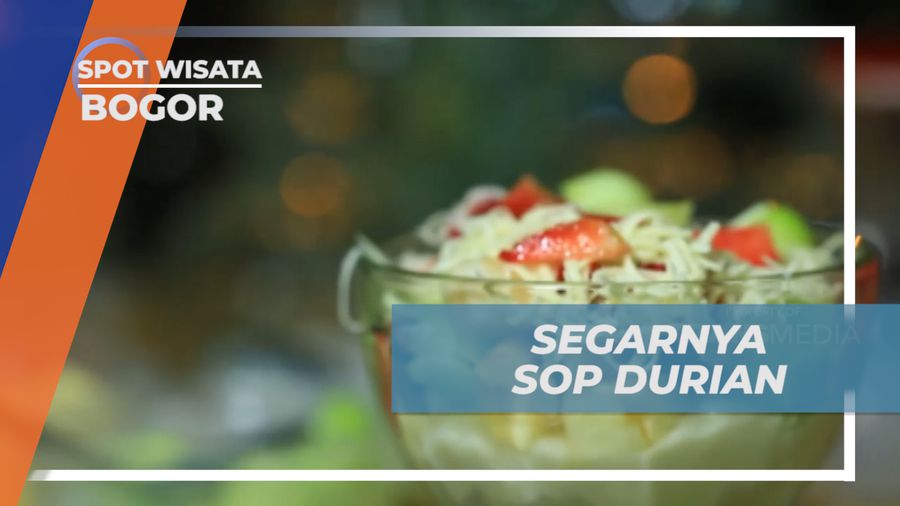 Mencicipi Kesegaran Sop Durian di Kota Bogor