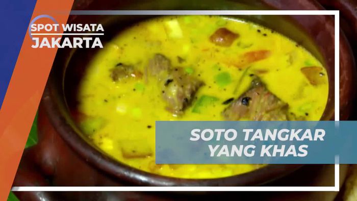 Soto Tangkar, Kuliner Khas Dengan Rasa Lezat, Jakarta