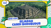 Worth To Know: Sejarah Candi Borobudur