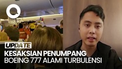 Kesaksian Penumpang Selamat Cerita Detik-detik Turbulensi Hebat Boeing 777