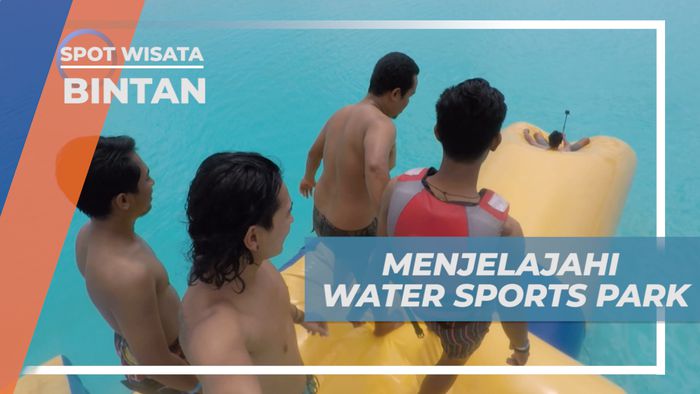 Menjajal Beragam Aktivitas Water Sport yang Memacu Adrenalin, Bintan
