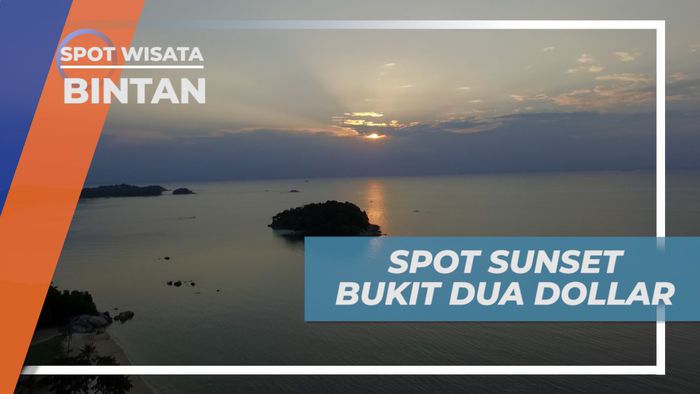 Berburu Pesona Keindahan Lukisan Sunset di Puncak Dua Dollar, Bintan