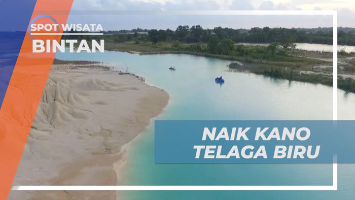 Menikmati Keseruan Menyusuri Telaga Biru Naik Kano, Bintan