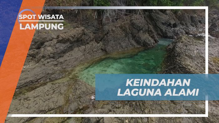 Melihat Keindahan Laguna Alami di Lampung