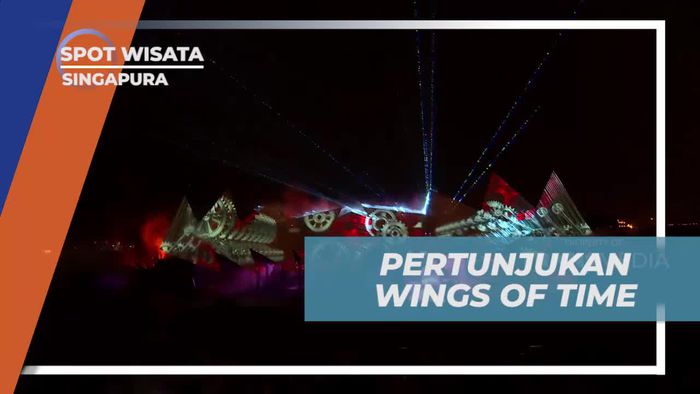 Wings of Time, Pertunjukan Kombinasi Animasi dan Air Mancur di Singapura