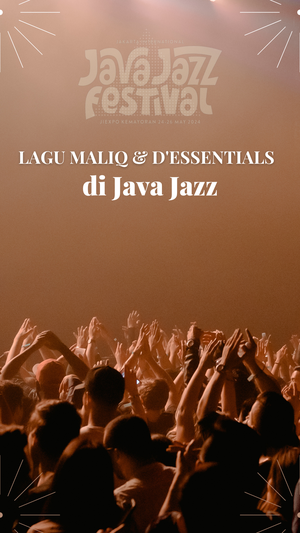Dibuat Romantis Sama Maliq & DEssentials di Day 1 Java Jazz 