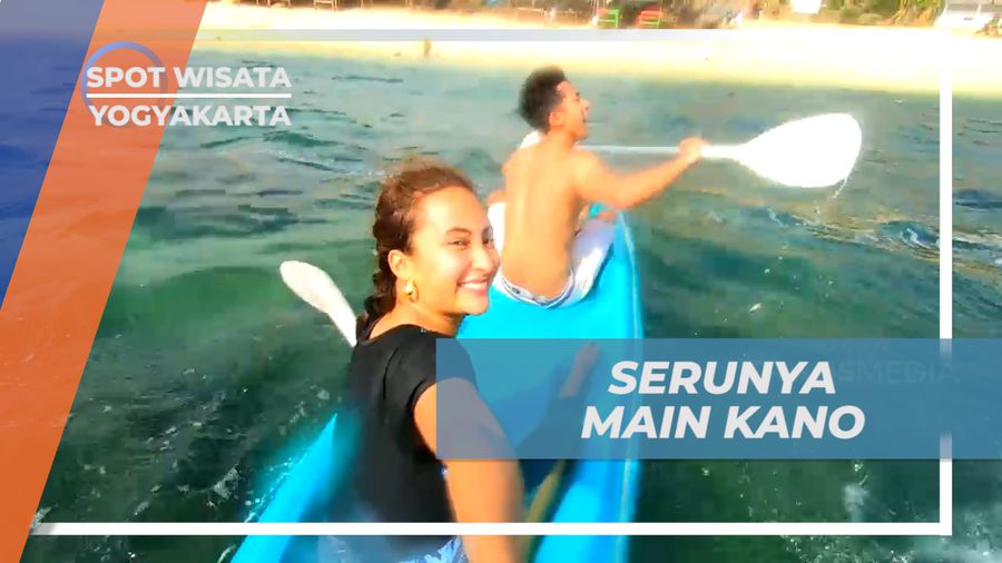 Mengisi Liburan Seru dengan Aktivitas Mengasikkan Bermain kano, Yogyakarta