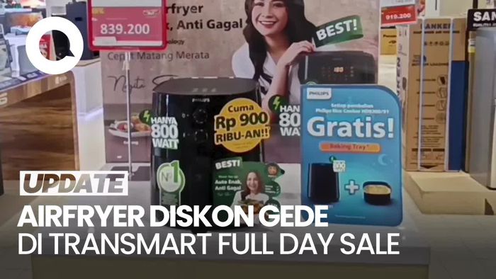 Serbu! Airfryer Hanya Rp 800 Ribuan di Transmart Full Day Sale