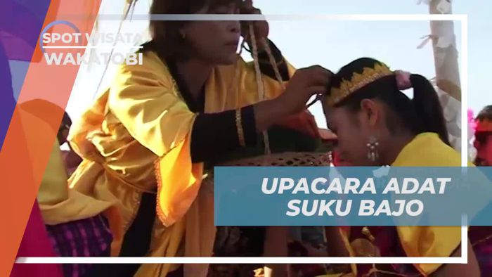 Berkunjung ke Kampung Suku Bajo Wakatobi, Melihat Upacara Adat Setempat