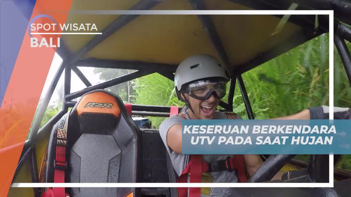 Naik UTV Menerjang Hujan Melintasi Medan Sulit, Bali