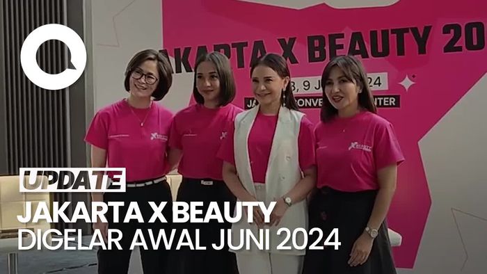 Dimeriahkan Artis-Influencer, Jakarta X Beauty 2024 Bidik 130 Ribu Pengunjung