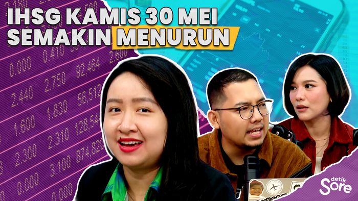 IHSG Kamis 30 Mei Semakin Menurun