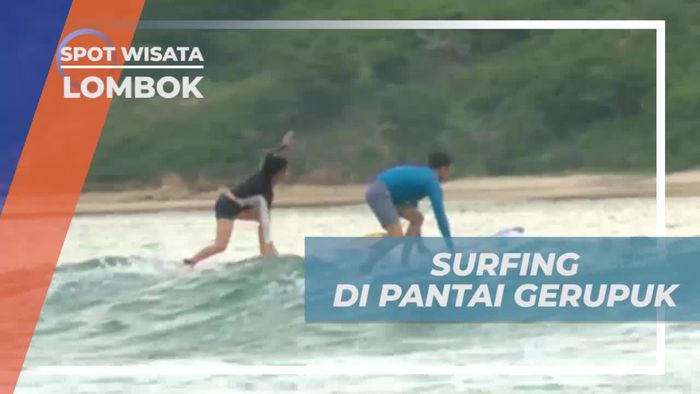 Mencoba Menaklukkan Ombak Pantai Gerupuk Dengan Surfing, Lombok