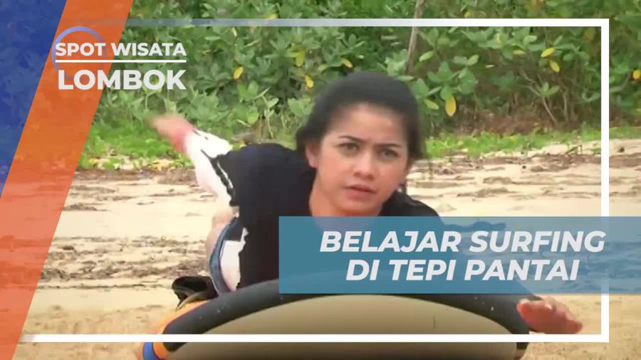 Belajar Surfing di Tepi Pantai Gerupuk Lombok