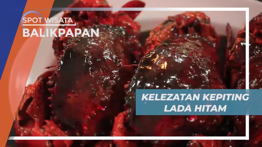 Menikmati Cita Rasa Kepiting Lada Hitam Dipadu Bumbu Spesial, Balikpapan