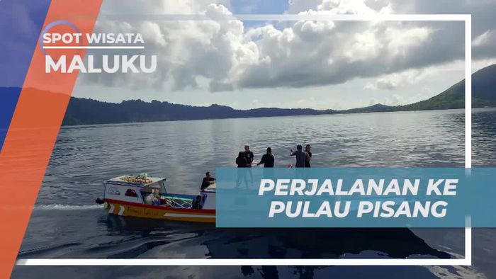 Perjalanan Menuju Pulau Pisang yang Terkenal Dengan Keindahan Alamnya, Banda Neira