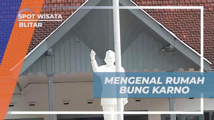 Istana Gebang, Mengunjungi Rumah Masa Kecil Bung Karno, Blitar