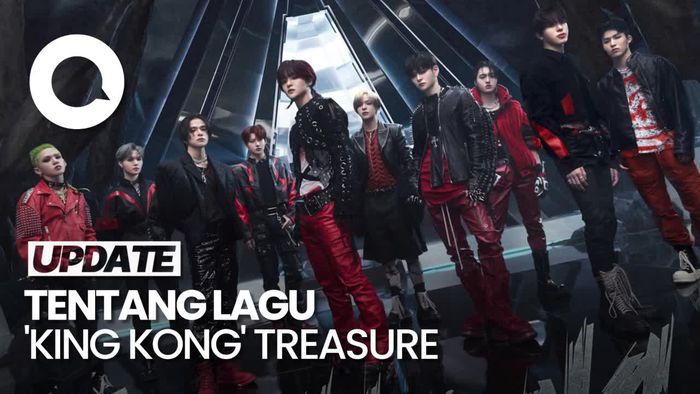KING KONG, Lagu Tentang Cinta Buta dari TREASURE