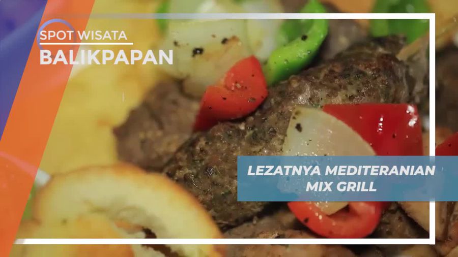 Mencicipi Kelezatan Mediteranian Mix Grill di Balikpapan