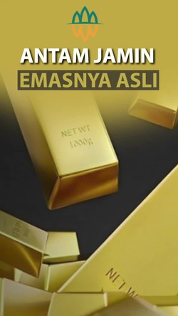 Antam Pastikan Seluruh Produk Emasnya Asli