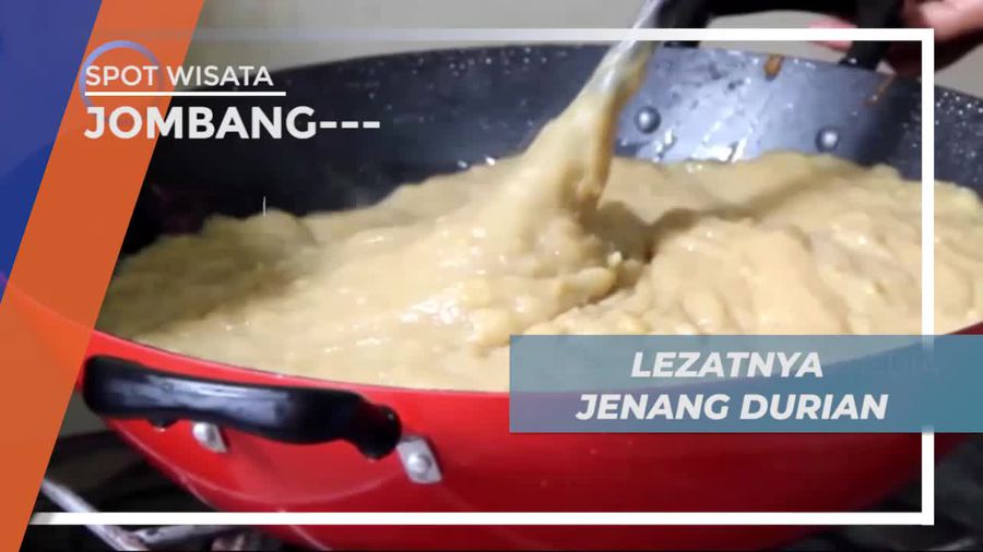 Mencicipi Kelezatan Jenang Durian Khas Jombang