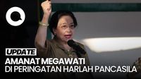 Amanat Megawati: Pancasila Lahir Tidak Melalui Jalan Mudah