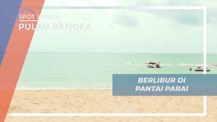 Melihat Keindahan Pantai Parai Dengan Bebatuannya, Pulau Bangka