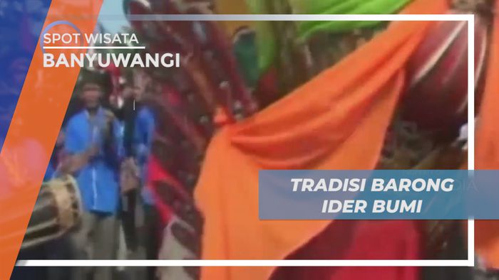 Ritual Barong Ider Bumi, Upacara Adat Simbol Penolak Mara Bahaya Khas Banyuwangi