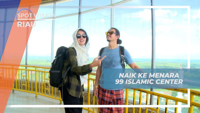 Pengalaman Seru Naik ke Puncak Menara 99 Islamic Center Rokan Hulu, Riau