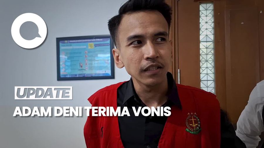 Alasan Adam Deni Langsung Terima Putusan Hakim saat Divonis 6 Bulan Bui