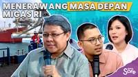 Menerawang Masa Depan Migas RI