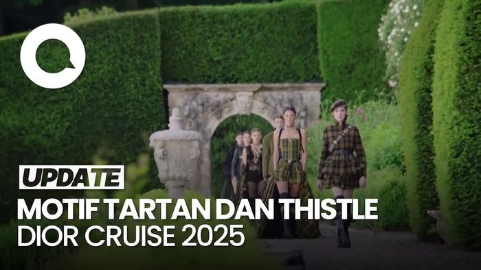 Desain Tartan dan Thistle Hiasi Dior Cruise 2025