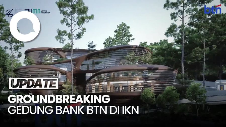 Jokowi Groundbreaking Kantor BTN di IKN: Butuh Banyak Pembiayaan Properti
