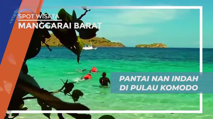 Mengeksplor Pesona Keindahan Pantai nan Indah di Pulau Komodo, Manggarai Barat 