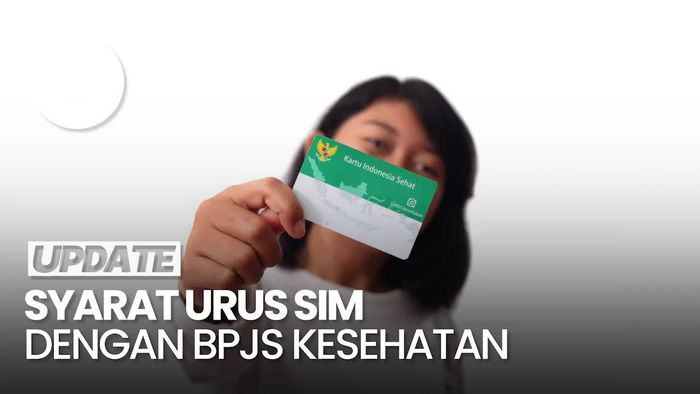Ngurus SIM Wajib Punya BPJS Kesehatan, Berlaku 1 Juli 2024
