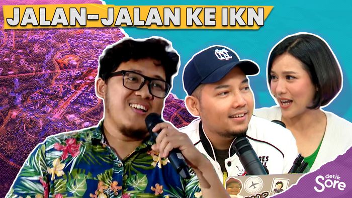 Jalan-Jalan Ke IKN