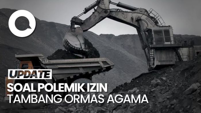 Mereka yang Menolak dan Mendukung Ormas Agama Kelola Tambang