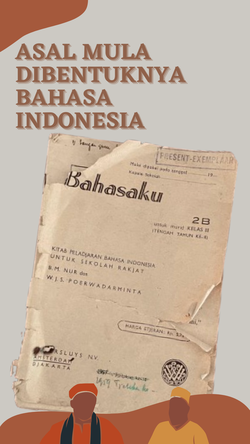 Sejarah Terbentuknya Bahasa Indonesia
